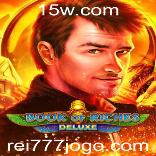 Explorando o Fascinante Mundo de BookofRichesDeluxe: O Novo Entretenimento de rei777
